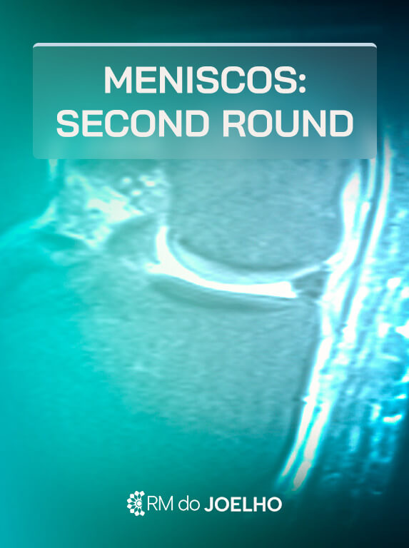 MÓD 3 - MENISCOS_ SECOND ROUND